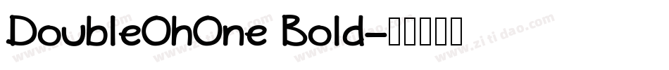 DoubleOhOne Bold字体转换